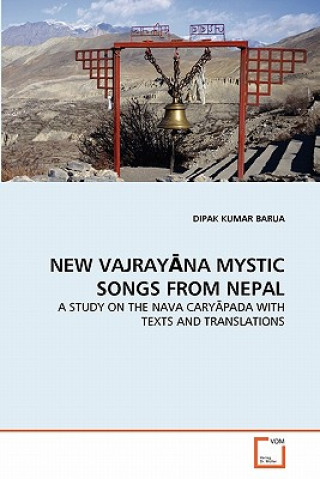 New VajrayĀna Mystic Songs from Nepal