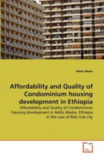 Affordability and Quality of Condominium housing development in Ethiopia