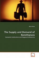 Supply and Demand of Remittances