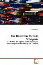 Unwoven Threads Of Nigeria