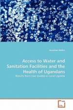 Access to Water and Sanitation Facilities and the Health of Ugandans