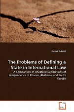 Problems of Defining a State in International Law