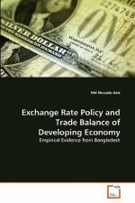 Exchange Rate Policy and Trade Balance of Developing Economy