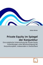 Private Equity im Spiegel der Konjunktur