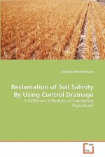 Reclamation of Soil Salinity By Using Control Drainage