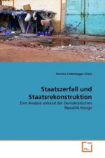 Staatszerfall und Staatsrekonstruktion
