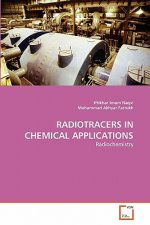 Radiotracers in Chemical Applications