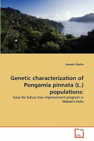 Genetic characterization of Pongamia pinnata (L.) populations