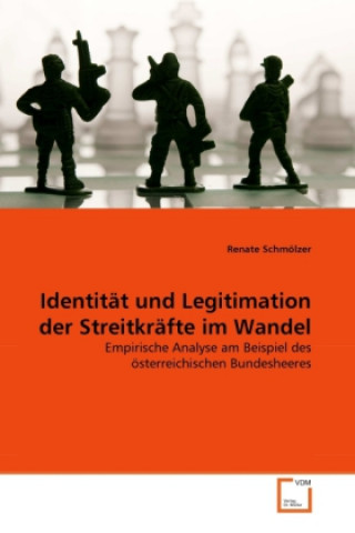 Identität und Legitimation der Streitkräfte im Wandel