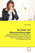 Survivors von Massenentlassungen