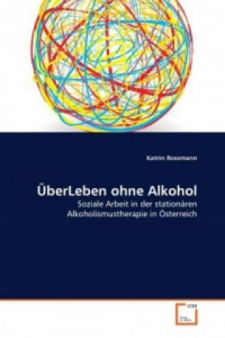 ÜberLeben ohne Alkohol