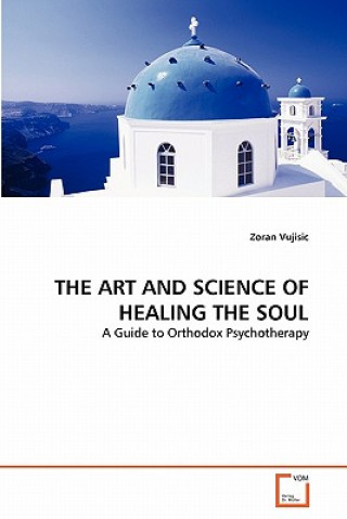 Art and Science of Healing the Soul