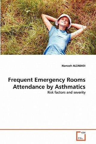Frequent Emergency Rooms Attendance by Asthmatics