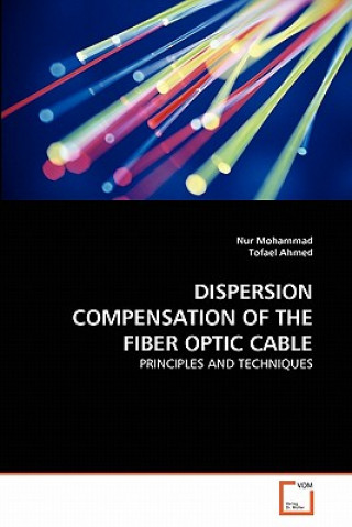 Dispersion Compensation of the Fiber Optic Cable