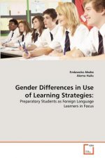 Gender Differences in Use of Learning Strategies