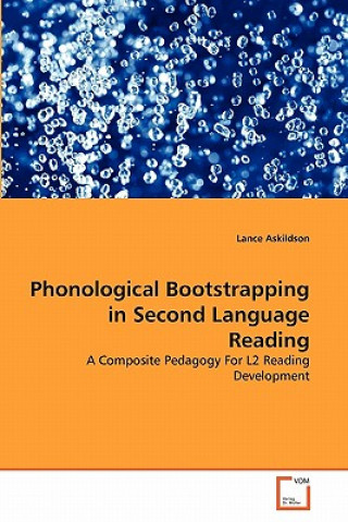 Phonological Bootstrapping in Second Language Reading