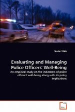 Evaluating and Managing Police Officers' Well-Being