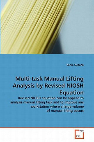 Multi-task Manual Lifting Analysis by Revised NIOSH Equation