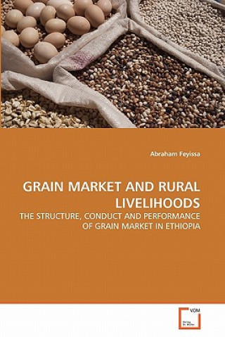 Grain Market and Rural Livelihoods