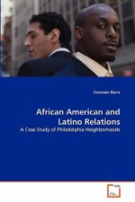 African American and Latino Relations