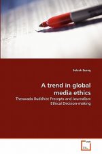 trend in global media ethics