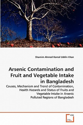 Arsenic Contamination and Fruit and Vegetable Intake in Bangladesh