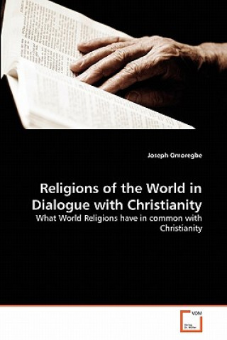 Religions of the World in Dialogue with Christianity