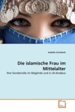 Die islamische Frau im Mittelalter