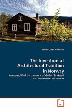 Invention of Architectural Tradition in Norway