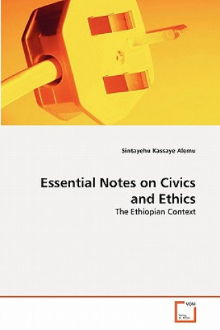 Essential Notes on Civics and Ethics
