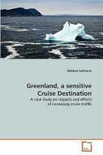 Greenland, a sensitive Cruise Destination