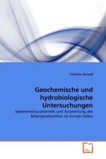 Geochemische und hydrobiologische Untersuchungen