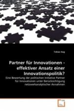 Partner für Innovationen - effektiver Ansatz einer Innovationspolitik?