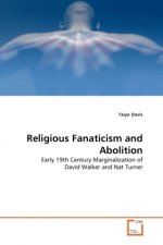 Religious Fanaticism and Abolition