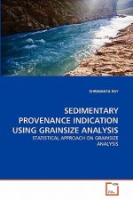 Sedimentary Provenance Indication Using Grainsize Analysis