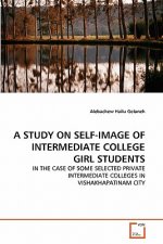 Study on Self-Image of Intermediate College Girl Students