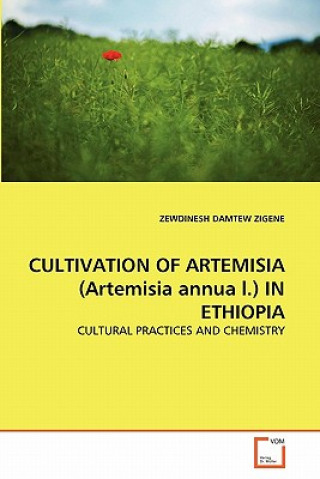CULTIVATION OF ARTEMISIA (Artemisia annua l.) IN ETHIOPIA
