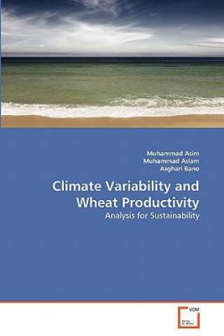 Climate Variability and Wheat Productivity