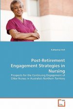 Post-Retirement Engagement Strategies in Nursing