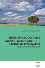 Inter-Ethnic Conflict Management Under the Ethiopian Federalism