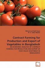 Contract Farming for Production and Export of Vegetables in Bangladesh