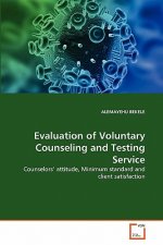Evaluation of Voluntary Counseling and Testing Service