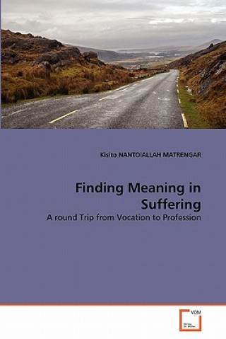 Finding Meaning in Suffering