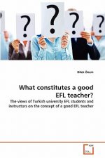 What constitutes a good EFL teacher?