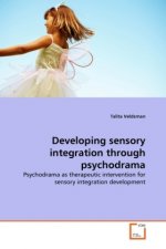 Developing sensory integration through psychodrama