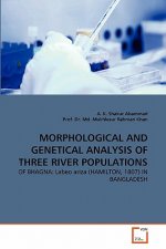 Morphological and Genetical Analysis of Three River Populations