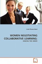 Women Negotiating Collaborative Learning