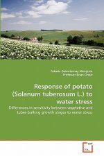 Response of potato (Solanum tuberosum L.) to water stress