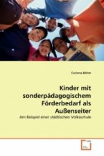 Kinder mit sonderpädagogischem Förderbedarf als Außenseiter