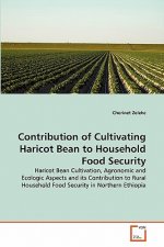 Contribution of Cultivating Haricot Bean to Household Food Security